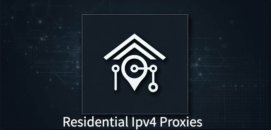 Residential IPv4 Proxies