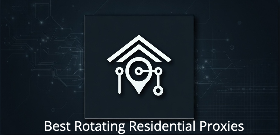 Best Rotating Residential Proxies